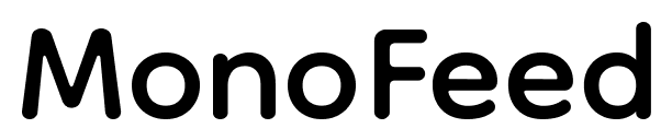 MonoFeed